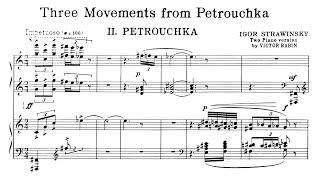 Igor Stravinsky  arr Victor Babin  Three Movements from Petrushka  II Petrushka score video [upl. by Hamal]