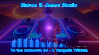 Vangelis  To the unknown DJMan TranceCover  A Vangelis Tribute by Marco amp Jason Music [upl. by Giarc368]