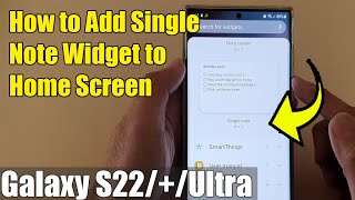 Galaxy S22S22Ultra How to Add Single Note Widget to Home Screen [upl. by Yeslek]