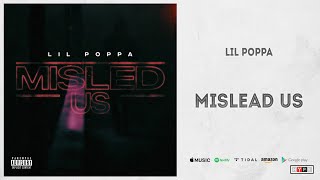 Lil Poppa  quotMislead Usquot Evergreen Wildchild 2 [upl. by Ermeena266]