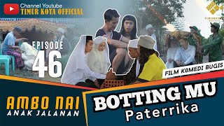 EPISODE 46  AMBO NAI ANAK JALANAN  TIMUR KOTA  KOMEDI BUGIS  VIRAL [upl. by Clara]