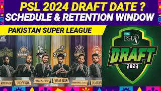 PSL 2024  PSL 9 draft date Retention Window amp Schedule  PSL 9 meeting [upl. by Aenea]