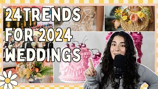 24 Wedding Trends on the Rise for 2024 Weddings [upl. by Nenney]