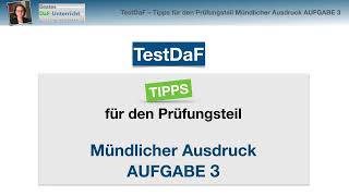 TestDaF – AUFGABE 3 Mündlicher Ausdruck︱Erklärungen Tipps Redemittel  Lösungsbeispiel [upl. by Ynnos]