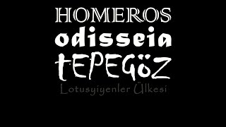 ODİSSEİA quotTEPEGÖZquot HOMEROS sesli kitap Akın ALTAN akınaltan homeros odisseus odisseia tepegöz [upl. by Kinnon]