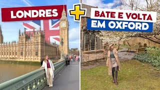 Londres e bate e volta para Oxford  VLOG DE VIAGEM [upl. by Yde641]