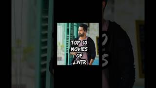 TOP 10 MOVIES OF JNTR [upl. by Lennahs]