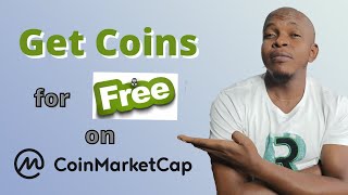 How to Get Free Coins on CoinMarketCap in 2021 Step by Step [upl. by Bettye]