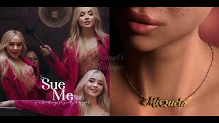 Sue Me x Not Mine  Mashup of Sabrina Carpenter amp Miquela [upl. by Ilrebmik]