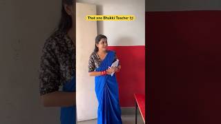 That one Bhukki teacher in every School 👩‍🏫 shorts funnyshorts ytshorts teacherlife school [upl. by Denie]