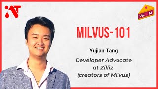 Milvus 101 Most Advanced Vector Database  Yujian Tang [upl. by Valentino]