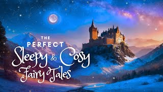 Get Sleepy with 9 HOURS of Dreamy Bedtime Stories amp Fairy Tales ✨ ASMR [upl. by Gauthier794]