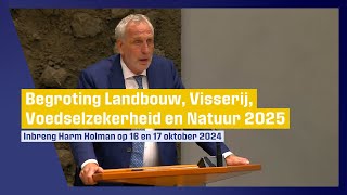 Compilatie bijdrages Begroting Landbouw Visserij Voedselzekerheid en Natuur 2025 Harm Holman [upl. by Brendon]