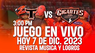 TOROS VS GIGANTES EN VIVO 7 DE DICIEMBRE 3 DE LA TARDE 2023 [upl. by Icam829]