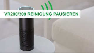 Anleitung  VR200300 Saugroboter Amazon Alexa Sprachsteuerung Reinigung pausieren [upl. by Kumagai]