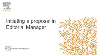 Initiating a proposal in Editorial Manager [upl. by Inilahs]