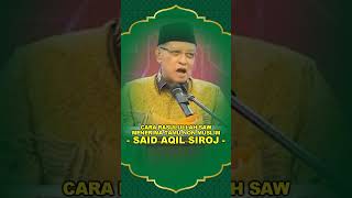 cara Rasulullah SAW menerima tamu non muslim  SAID AQIL SIROJ [upl. by Meras]