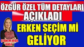 Sıcak Gelişme Tüm Detayları Açıkladı Erken Seçim mi Geliyor [upl. by Nnylireg755]