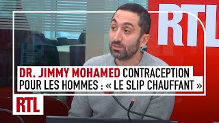 Dr Jimmy Mohamed  quotLe slip chauffantquot la contraception les hommes aussi peuvent lassumer [upl. by Devi]