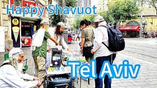 Tel Aviv Tuesday June 11 2024 Happy Shavuot Holiday חג שמח [upl. by Atinrev799]