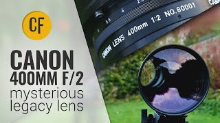 Exclusive Prototype Canon 400mm f2 legacy lens review [upl. by Crespi]