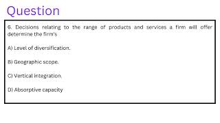 Decisions relating to the range of products and services a firm will offer determine the firms [upl. by Lattie988]