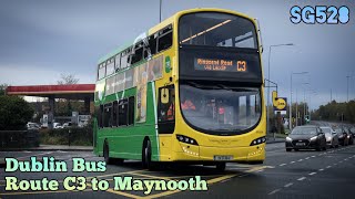 Dublin Bus  Route C3 Ringsend Road to Maynooth  Full Route Visual  SG528 191D4634 [upl. by Bridgid]