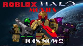 ROBLOX Halo Movies Official Group Advertisement JOIN NOW [upl. by Nnylecoj]