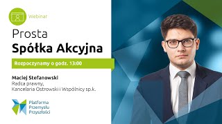 Webinar Przemysłu Przyszłości Prosta Spółka Akcyjna [upl. by Moon471]