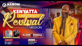 KENYATTA UNIVERSITY  REVIVAL MISSION  18TH OCTOBER 2024 [upl. by Ocirnor]