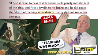 BOMBITES Episode 1120  Alma 5152“Teancum was ready…” [upl. by Etteuqal]