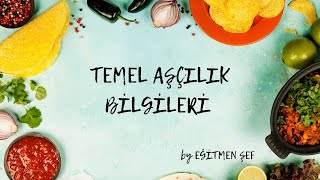 💯90 BİN İZLENME💯 ÜCRETSİZ TEMEL AŞÇILIK BİLGİLERİ  TEMEL AŞÇILIK EĞİTİMİ [upl. by Aislehc]