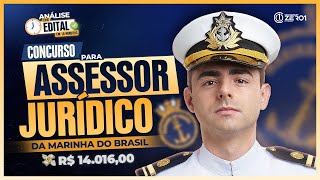 Tudo sobre o Concurso de Assessor Jurídico da Marinha para Bacharéis em Direito  CPT [upl. by Attem259]