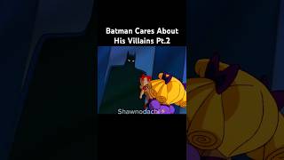 Batman Cares About His Villains Pt2 [upl. by Hadlee]