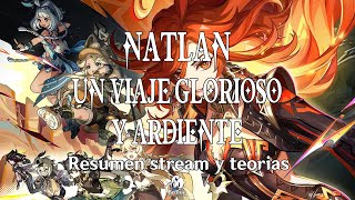 Episodio 101 NATLAN se viene con todo en Genshin Impact  Resumen stream y Teorias sobre el LORE [upl. by Namsaj]