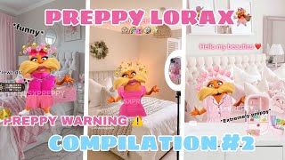 PREPPY LORAX COMPILATION 2 [upl. by Keen737]