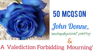 50 Mcqs on John Donnes A Valediction Forbidding MourningEnglish classes43HSA HSST SETBAampMA [upl. by Sielen979]