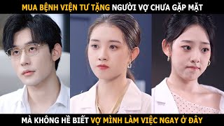 Cô gái làm trợ lý cho chính chồng của mình mà không hề hay biết [upl. by Charron]