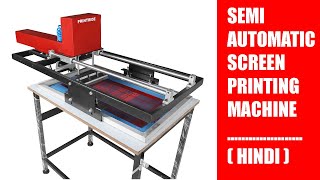 Printiride SemiAutomatic Screen Printing Machine Features and Specification  Made In India [upl. by Faydra]