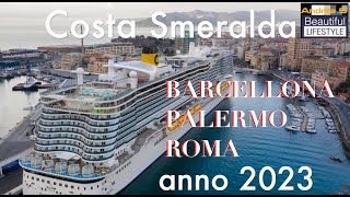 ESCURSIONI COSTA SMERALDA 2023 COSTA CROCIERE ROMA BARCELLONA PALERMO [upl. by Anairol]