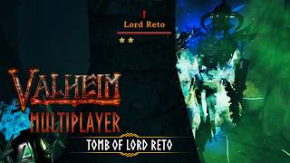 Tomb of LORD RETO Third fragment Ep 87  Valheim MP  Gameplay [upl. by Elenore]