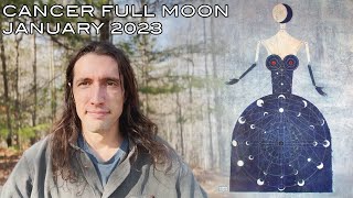 January 2023 Cancer Full Moon  Returning to Baseline Our Core Values Restructure Our Worldview [upl. by Onibag]