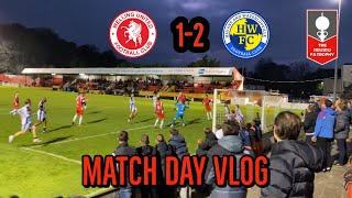 Welling United 12 Havant amp Waterlooville An utter disgrace Match Day Vlog [upl. by Aitnyc]