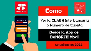 Como ver tu CLABE o NUMERO de CUENTA desde Banorte Movil Clave interbancaria Banorte Movil [upl. by Kcirevam]