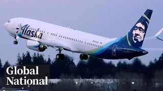 Global National Jan 6 2024  US grounds 171 Boeing MAX9 after Alaskan Airlines panel blowout [upl. by Brose232]