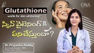 Glutathione to improve skin tone   Dr Priyanka Reddy [upl. by Kowalski]