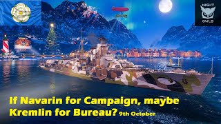 Warships Legends  Navarin as Campaign Maybe Kremlin as Bureau 9th October [upl. by Utley]