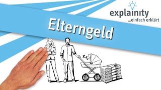 Elterngeld einfach erklärt explainity® Erklärvideo [upl. by Rohpotsirhc]