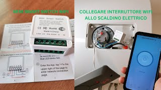 Mini smart switch wifi collegare interruttore wifi allo scaldino elettrico [upl. by Refinneg]