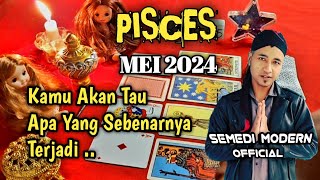 Pisces Mei 2024 Terlengkap General reading 100 resonet [upl. by Brodeur]